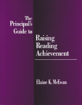 The Principal's Guide to Raising Reading Achievement