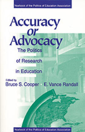Accuracy or Advocacy?: The Politics of Research in Education