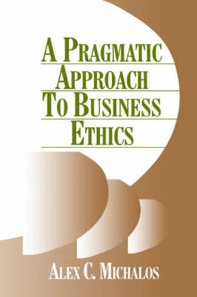 A Pragmatic Approach to Business Ethics