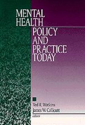 Mental Health Policy and Practice Today