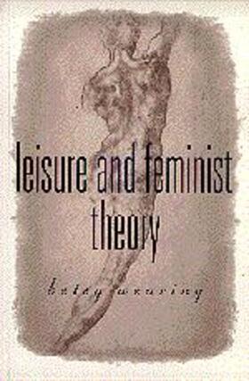 Leisure and Feminist Theory