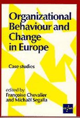 Organizational Behaviour and Change in Europe