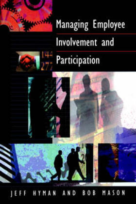 Managing Employee Involvement and Participation