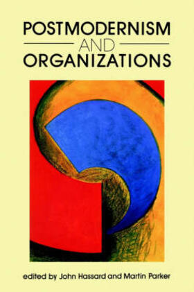 Postmodernism and Organizations