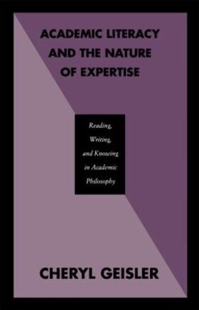 Academic Literacy and the Nature of Expertise