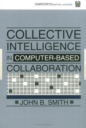 Collective Intelligence in Computer-Based Collaboration