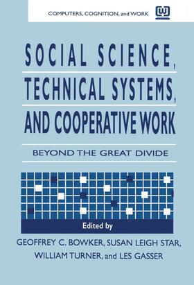Social Science, Technical Systems, and Cooperative Work