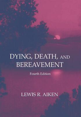 Dying, Death, and Bereavement