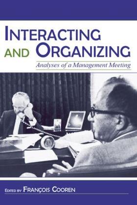 Interacting and Organizing