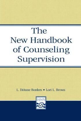 The New Handbook of Counseling Supervision