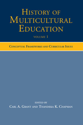 History of Multicultural Education Volume 1