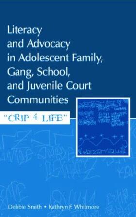 Literacy and Advocacy in Adolescent Family, Gang, School, and Juvenile Court Communities