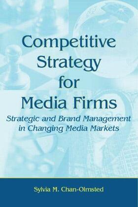 Competitive Strategy for Media Firms