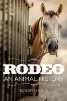 Rodeo: An Animal History Volume 3