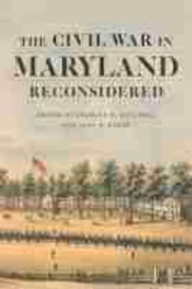 The Civil War in Maryland Reconsidered