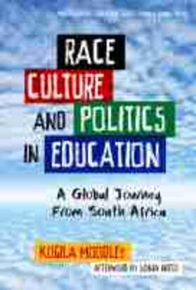 Race, Culture, and Politics in Education