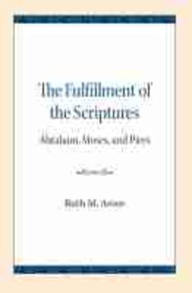 The Fulfillment of the Scriptures: Abraham, Moses, and Piers