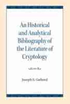 An Historical and Analytical Bibliography of the Literature of Cryptology