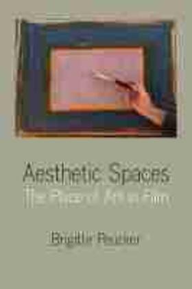 Aesthetic Spaces: The Place of Art in Film