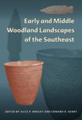 Early and Middle Woodland Landscapes of the Southeast