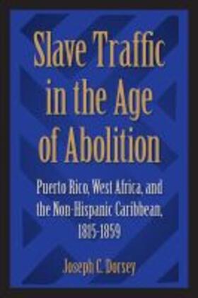 Slave Traffic in the Age of Abolition