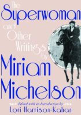 Superwoman and Other Writings by Miriam Michelson