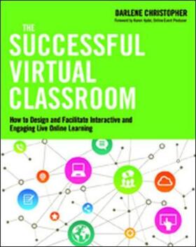 The Successful Virtual Classroom