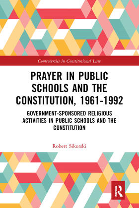 Prayer in Public Schools and the Constitution, 1961-1992