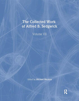 The Collected Works of Alfred B. Sedgwick