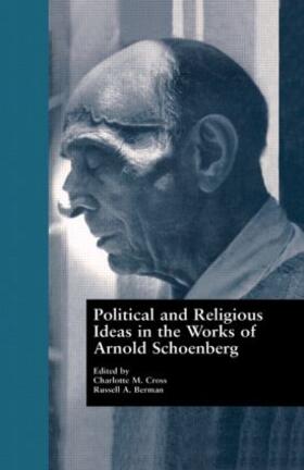 Political and Religious Ideas in the Works of Arnold Schoenberg