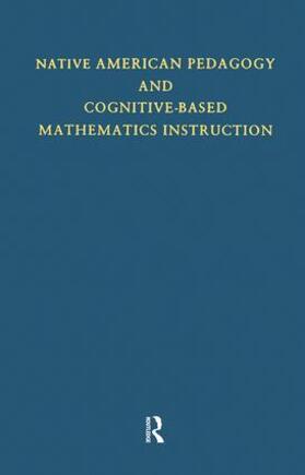 Native American Pedagogy and Cognitive-Based Mathematics Instruction