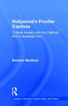 Hollywood's Frontier Captives