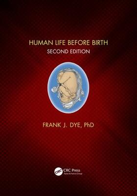 Human Life Before Birth, Second Edition