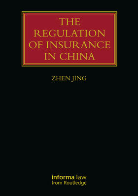 The Regulation of Insurance in China
