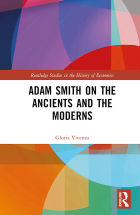 Adam Smith on the Ancients and the Moderns