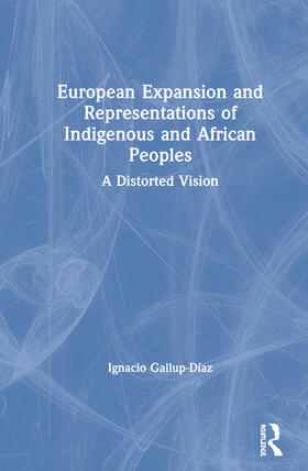 European Expansion and Representations of Indigenous and African Peoples