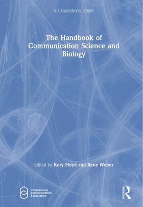 The Handbook of Communication Science and Biology