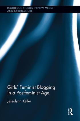 Girls' Feminist Blogging in a Postfeminist Age