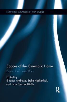 Spaces of the Cinematic Home