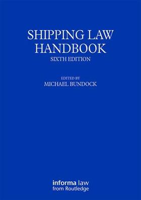 Bundock, M: Shipping Law Handbook