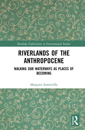 Riverlands of the Anthropocene