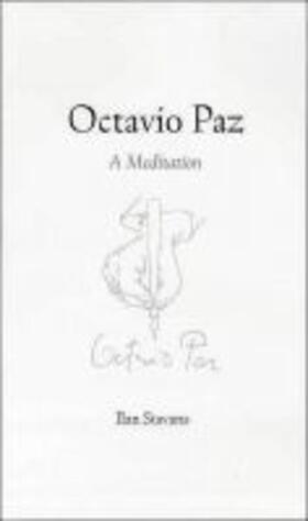 Octavio Paz: A Meditation