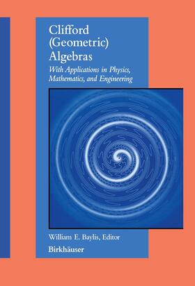 Clifford (Geometric) Algebras