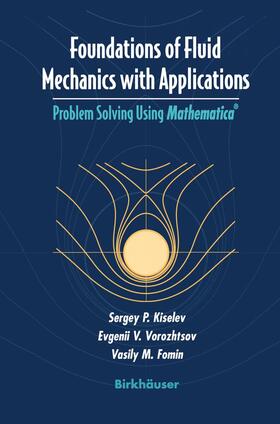 Foundations of Fluid Mechanics with Applications