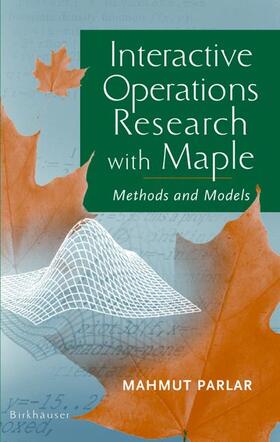 Interactive Operations Research with Maple