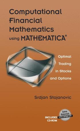 Computational Financial Mathematics Using Mathematica(r)