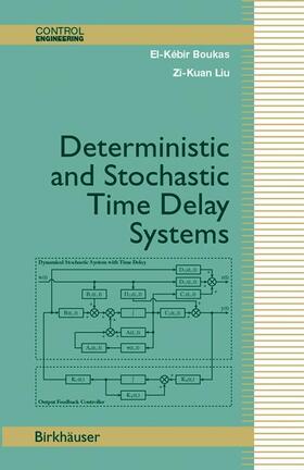 Deterministic and Stochastic Time-Delay Systems