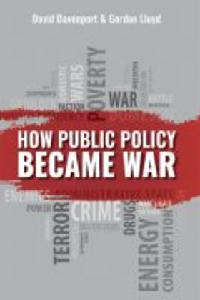 How Public Policy Became War: Volume 700