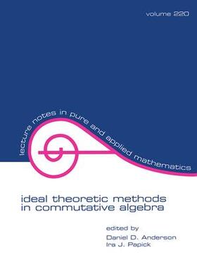 Ideal Theoretic Methods in Commutative Algebra