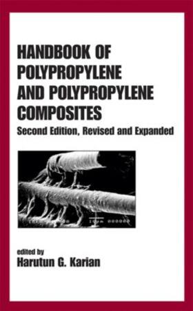 Handbook of Polypropylene and Polypropylene Composites, Revised and Expanded